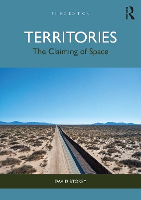 Territories: The Claiming of Space by David Storey
