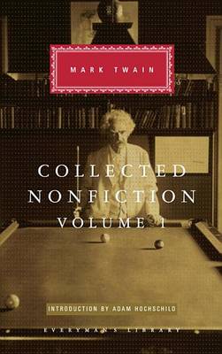 Collected Nonfiction, Volume 1 by Mark Twain