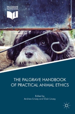 Palgrave Handbook of Practical Animal Ethics book