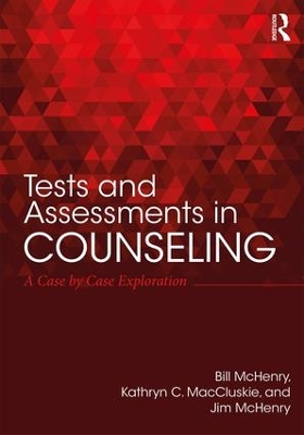 Tests and Assessments in Counseling by Bill McHenry