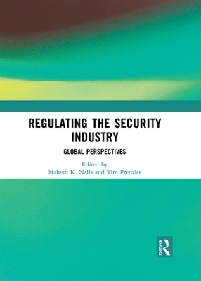 Regulating the Security Industry by Mahesh Nalla