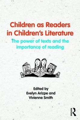 Children as Readers in Children's Literature by Evelyn Arizpe
