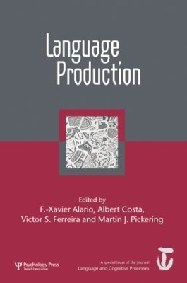 Language Production: First International Workshop on Language Production by F.-Xavier Alario