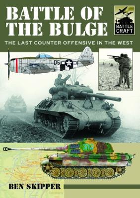 Battle of the Bulge: A Guide to Modelling the Battle book