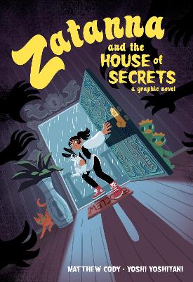 Zatanna and the House of Secrets book