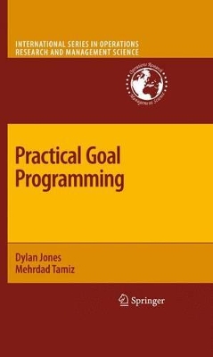 Practical Goal Programming by Dylan Jones