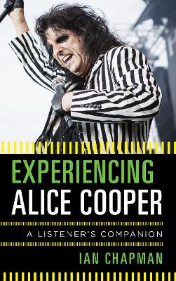Experiencing Alice Cooper book