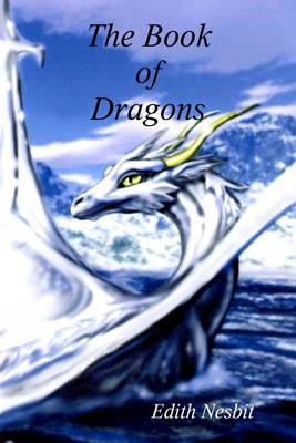 Book of Dragons by Edith Nesbit