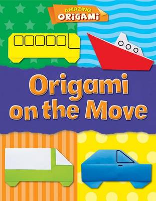 Origami on the Move by Ms Catherine Ard