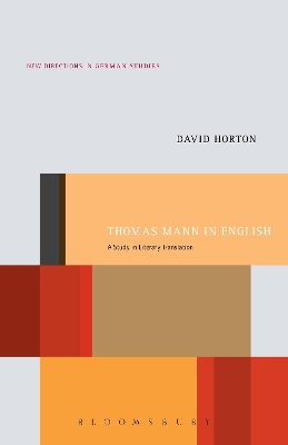 Thomas Mann in English by Dr. David Horton