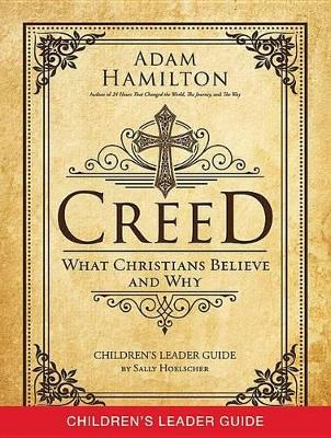 Creed Children's Leader Guide book