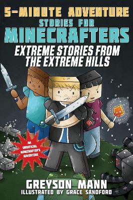 Extreme Stories from the Extreme Hills by Greyson Mann