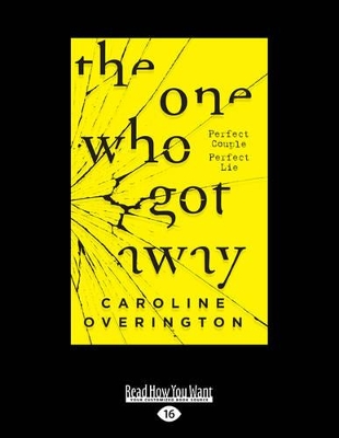 The The One Who Got Away by Caroline Overington