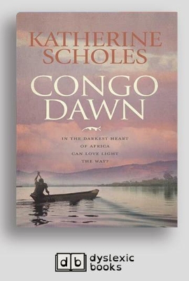 Congo Dawn by Katherine Scholes