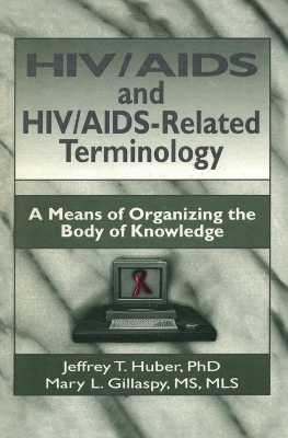 HIV/AIDS and HIV/AIDS-Related Terminology book