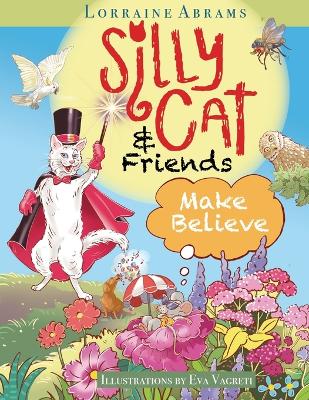 Silly Cat and Friends Make Believe book