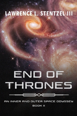 End Of Thrones by Lawrence L Stentzel