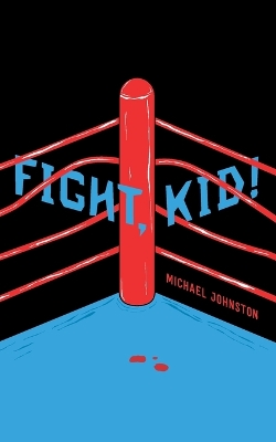 Fight, Kid! book