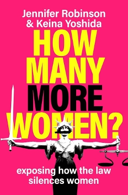 How Many More Women?: Exposing how the law silences women book