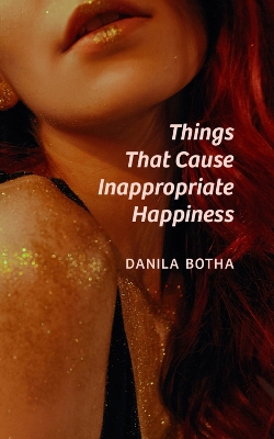 Things That Cause Inappropriate Happiness book