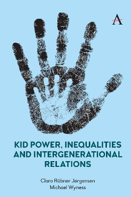 Kid Power, Inequalities and Intergenerational Relations book