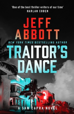 Traitor's Dance: 'One of the best thriller writers of our time' Harlan Coben book