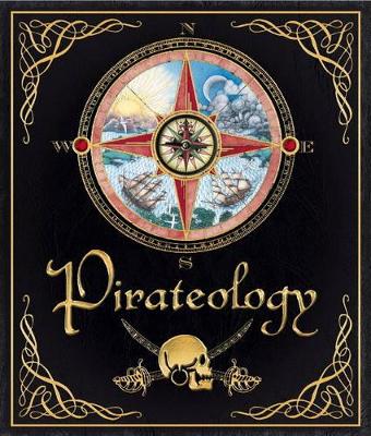 Pirateology by Dugald Steer