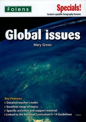 Secondary Specials!: Geography - Global Issues by Mary Green