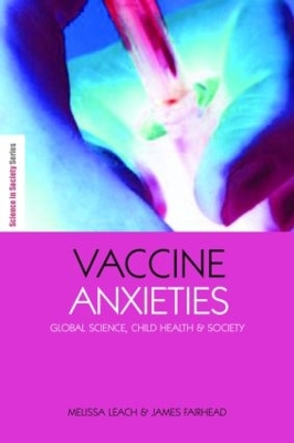 Vaccine Anxieties by James Fairhead