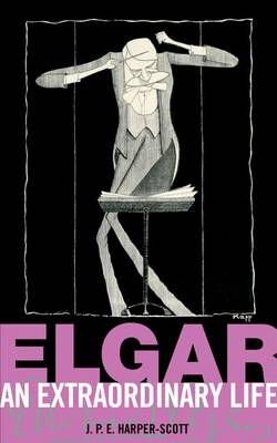 Elgar: An Extraordinary Life book