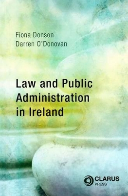 Law and Public Administration in Ireland book