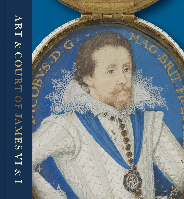 Art & Court of James VI & I book