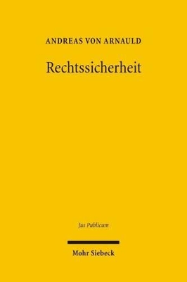 Rechtssicherheit: Perspektivische Annaherungen an Eine 'Ide Directrice' Des Rechts book