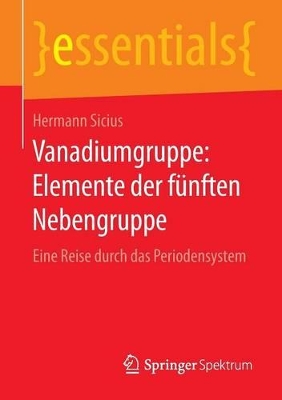 Vanadiumgruppe: Elemente der fünften Nebengruppe: Eine Reise durch das Periodensystem book