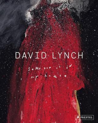 David Lynch: Someone Is in My House book