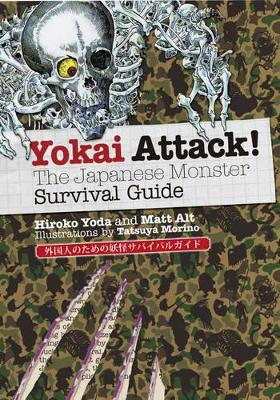 Yokai Attack!: The Japanese Monster Survival Guide by Hiroko Yoda