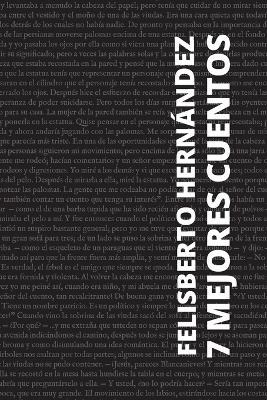 7 mejores cuentos de Felisberto Hernández book