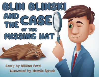 Blin Blinski and the Case of the Missing Hat: A Blin Blinski Mystery book