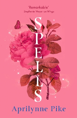 Spells (Wings, Book 2) by Aprilynne Pike