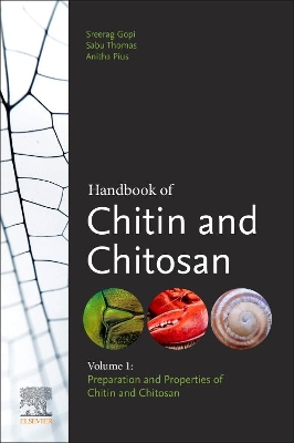 Handbook of Chitin and Chitosan: Volume 1: Preparation and Properties book