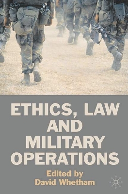 Ethics, Law and Military Operations book