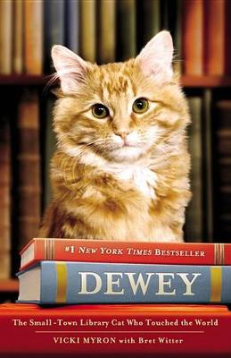 Dewey the Library Cat: A True Story book