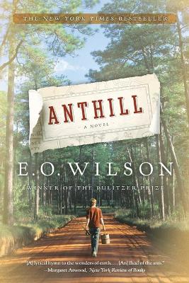 Anthill by Edward O. Wilson