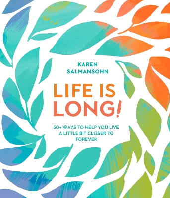 Life Is Long! book