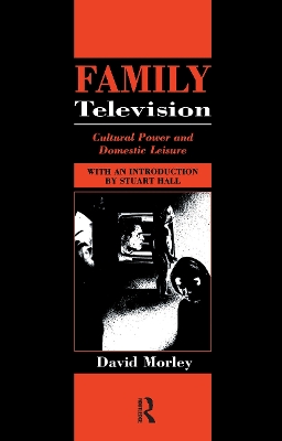 Family Television by David Morley