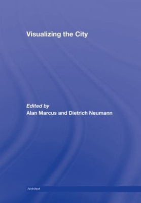 Visualizing the City by Alan Marcus
