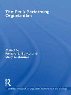 The Peak Performing Organization by Ronald J. Burke