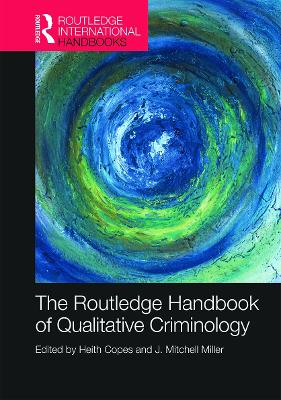 Routledge Handbook of Qualitative Criminology book