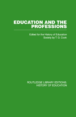 Education and the Professions by History of Education Society
