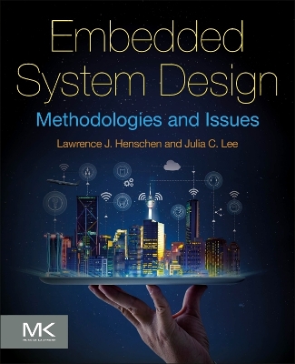 Embedded System Design: Methodologies and Issues book